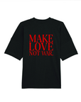 T-SHIRT MAKE LOVE | SCHWARZ