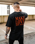 T-SHIRT MAKE LOVE | SCHWARZ